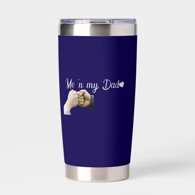 Dad  insulated tumbler (Front)