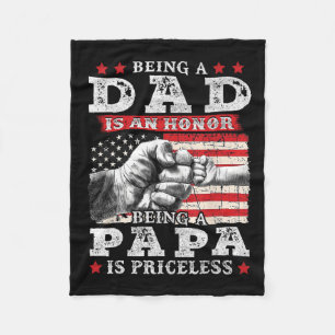 Dad Is An Honor Being Papa Is Priceless Fathers Da Fleece Blanket