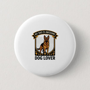 Dad Is Awesome Dog Lover German Shepherd Paws_1 Button
