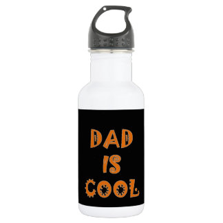 Dad Is Cool Water Bottle