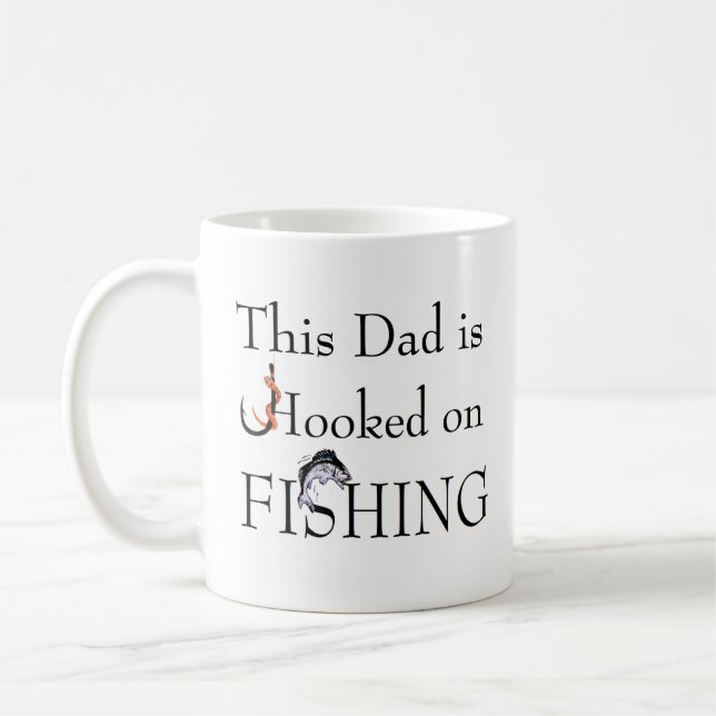Dad is Hooked on FISHING - Relation customizable Coffee Mug (Left)