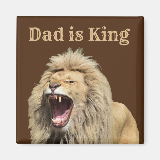 Dad is King Father’s Day Party Magnet (Front)