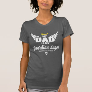 Dad Is My Guardian Angel Watches Over Me In Memory T-Shirt