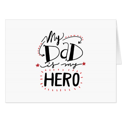Dad is my hero card