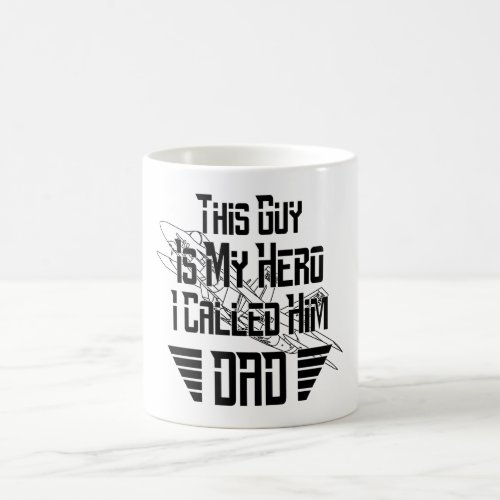 Dad Is My Hero With Fighter Jet Picture _ Black Coffee Mug
