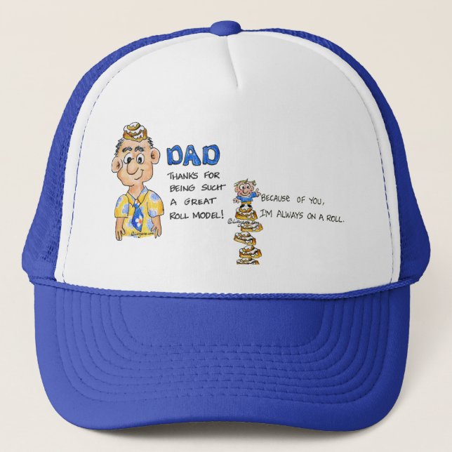 Dad is my ROLL model - Funny Hat (Front)