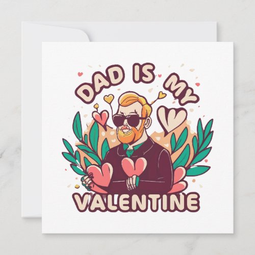  Dad Is My Valentine