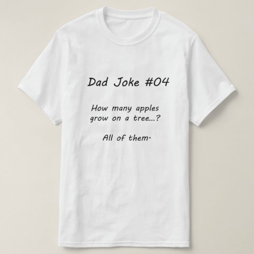 Dad Joke 04 A T_Shirt