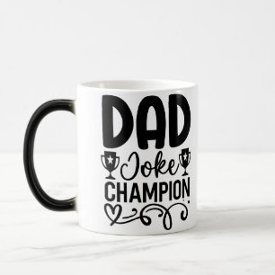 Dad Joke Champion Funny Father’s Day Gift Color Morph Mug