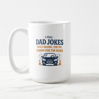 Dad Joke Coffee Mug 