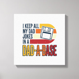 Dad Joke Dad-A-Base Retro Funny Father Vector Desi Canvas Print