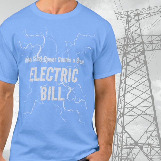 Dad Joke Electric Bill T-Shirt (Creator Uploaded)