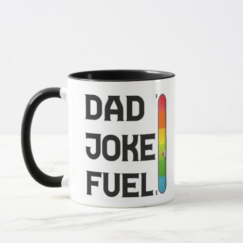 Dad Joke Fuel Funny Fathers Day Gift  Mug