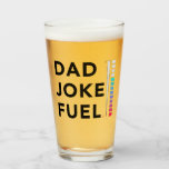 Dad Joke Fuel Funny Fathers Day Glass<br><div class="desc">Cute and funny beer glass featuring text that says "dad joke fuel" in bold fonts with a fuel meter next to it. Perfect for a father's day gift.</div>