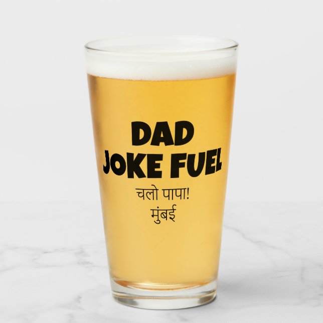 Dad Joke Fuel – Funny Hindi Mumbai Custom Glass (Front Filled)