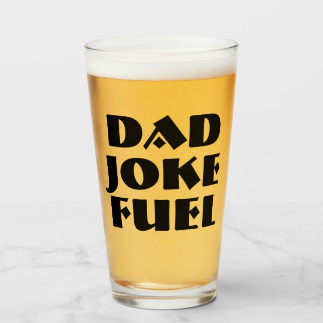 Dad Joke Fuel – Heavy Humor Edition Glass (Front Filled)