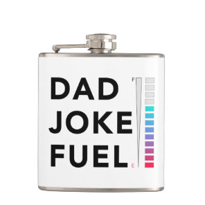Dad Joke Fuel Meter Fathers Day Flask