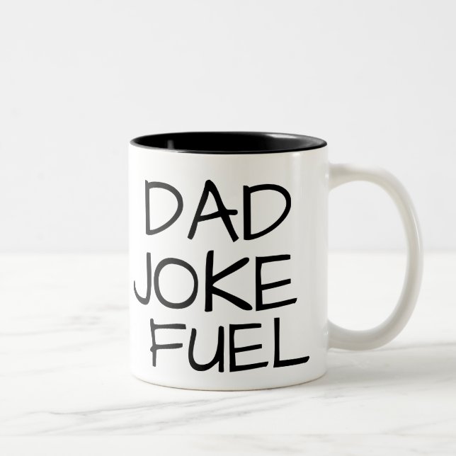 DAD JOKE FUEL MUGBIRTHDAY ANNIVERSARY Two-Tone COFFEE MUG (Right)