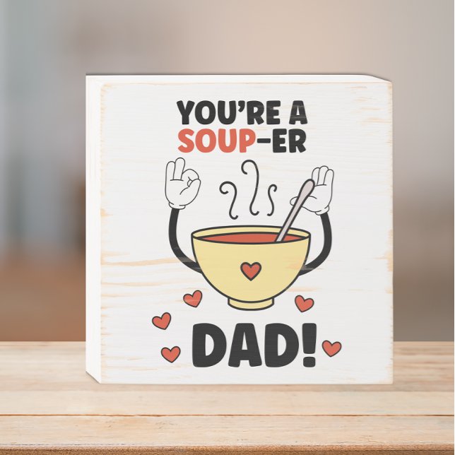 Dad joke funny Father's Day Birthday gift pun   Wooden Box Sign (Creator Uploaded)