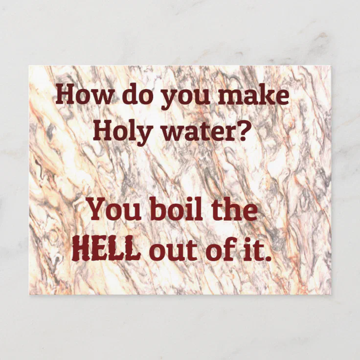 Dad Joke How do you make holy water? Postcard Zazzle