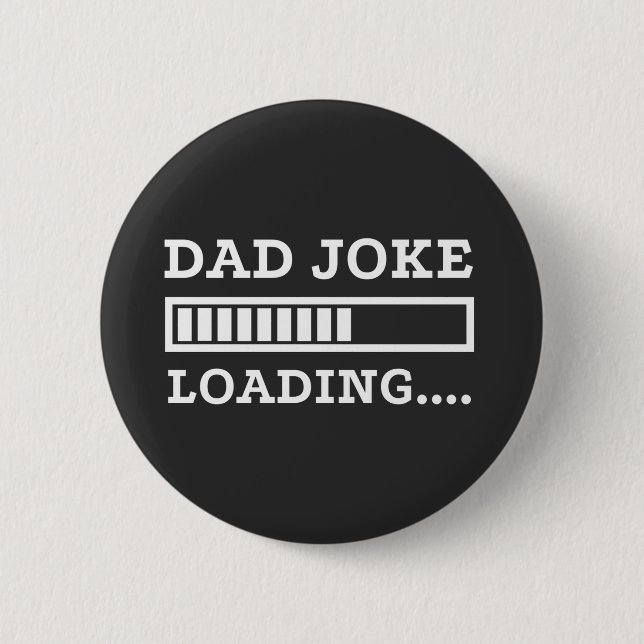 Dad Joke Loading  Button (Front)