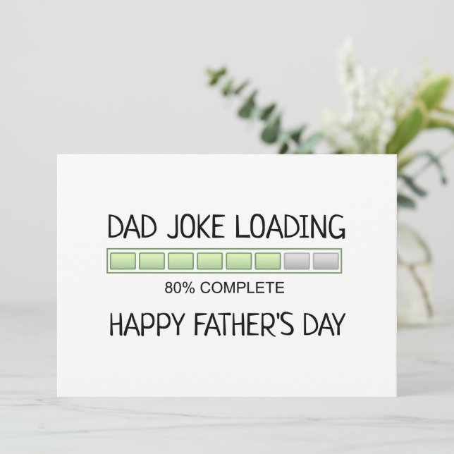 Dad Joke Loading Father's Day Funny Flat Card (Standing Front)
