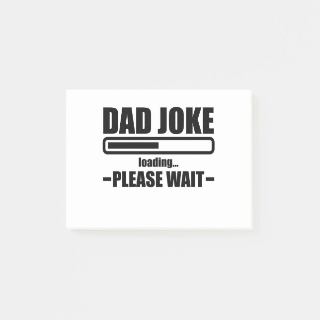 Dad Joke Loading Funny Father Daddy Fathers Day Post-it Notes (Front)