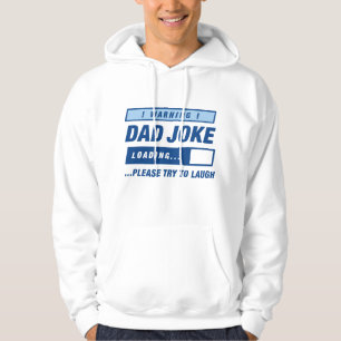 Dad Joke Loading Hoodie