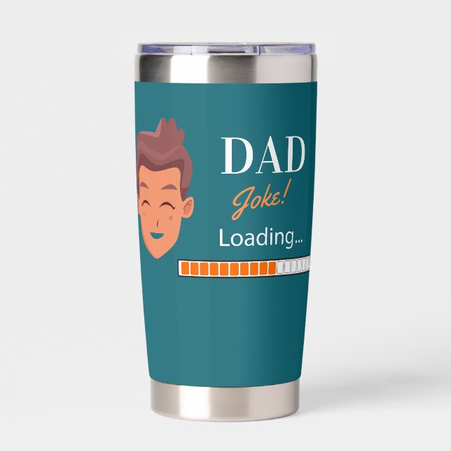Dad Joke Loading Insulated Tumbler (Front)