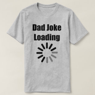 Dad Joke Loading Men's T-Shirt