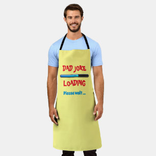 Dad Joke Loading Please Wait Trending Father's Day Apron