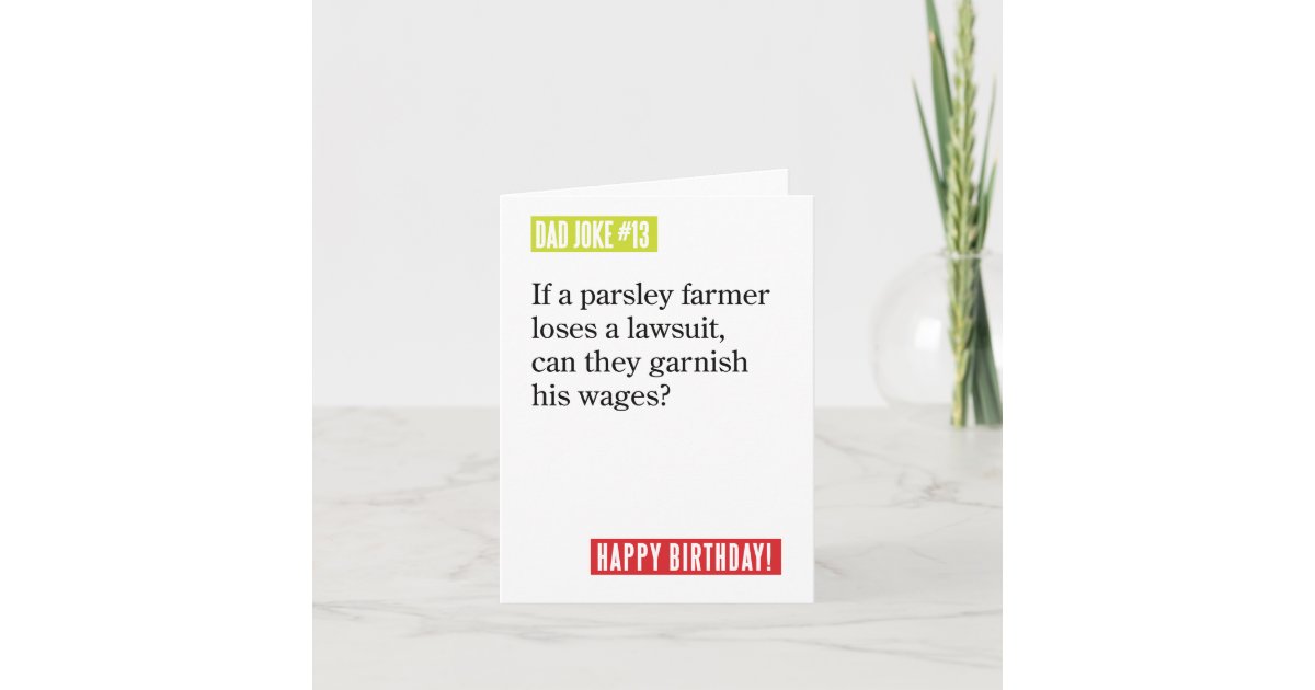 Dad Joke Parsley Farmer Gets Wages Garnished Card Zazzle