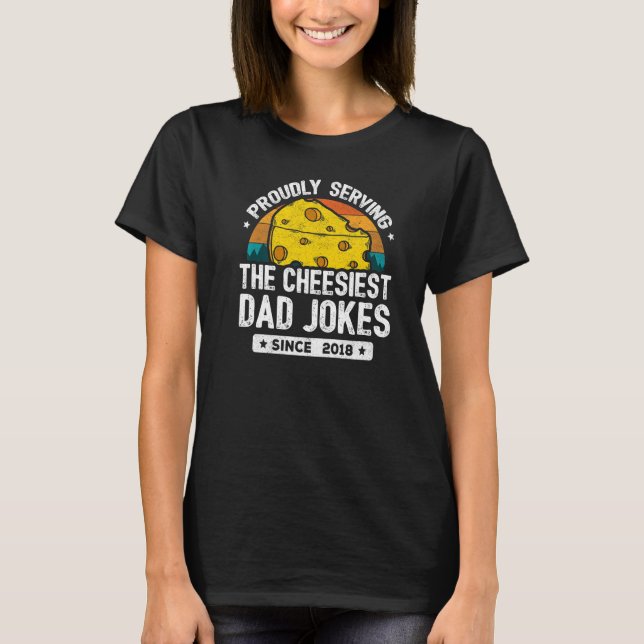 Dad Joke Puns  Dad Jokes Since 2018   Dad Joke T-Shirt (Front)