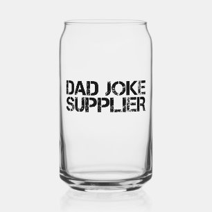 Dad Joke Supplier Funny Father’s Day  Can Glass