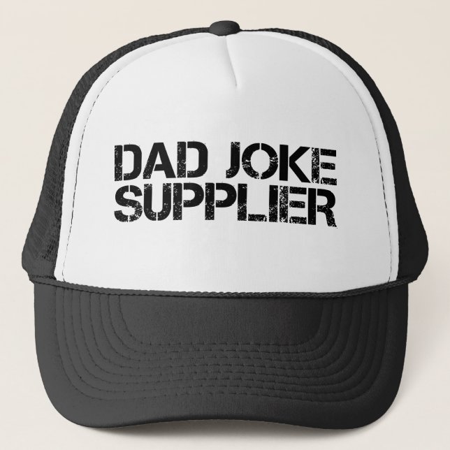 Dad Joke Supplier Funny Father’s Day  Trucker Hat (Front)