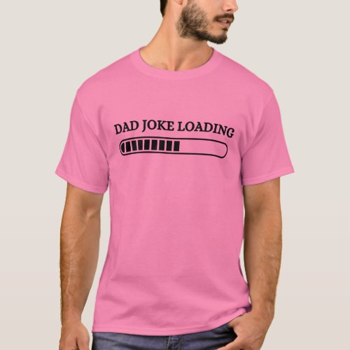 Dad Joke Tees  Funny Father Joke Loading Grandpa 