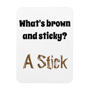 Dad Joke: What's brown and sticky? Magnet