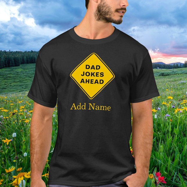 Dad Jokes Ahead Custom Name Text Personalized T-Shirt (Creator Uploaded)