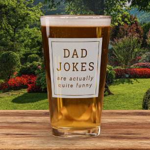 Dad Jokes Are Funny Fathers Day Humor Beer Pint Glass
