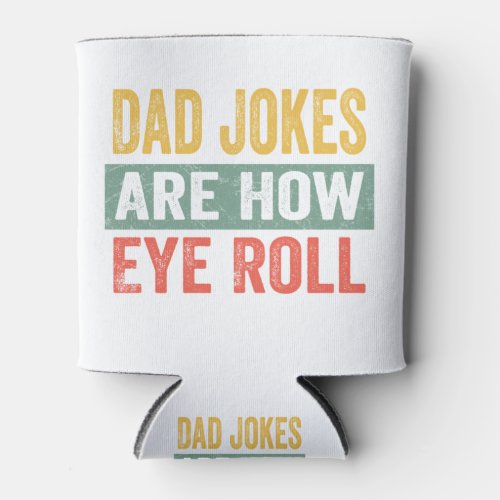 Dad Jokes Are How Eye Roll Can Cooler