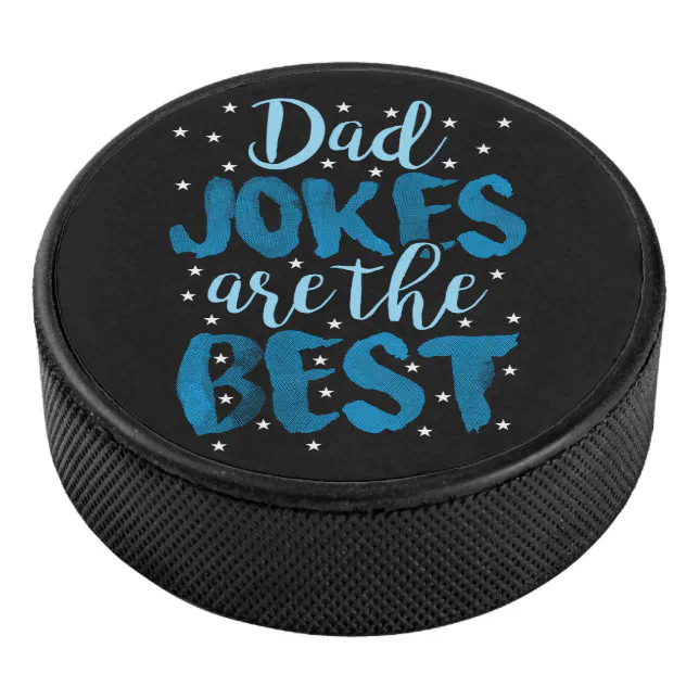 Dad Jokes Are The Best Hockey Puck Zazzle