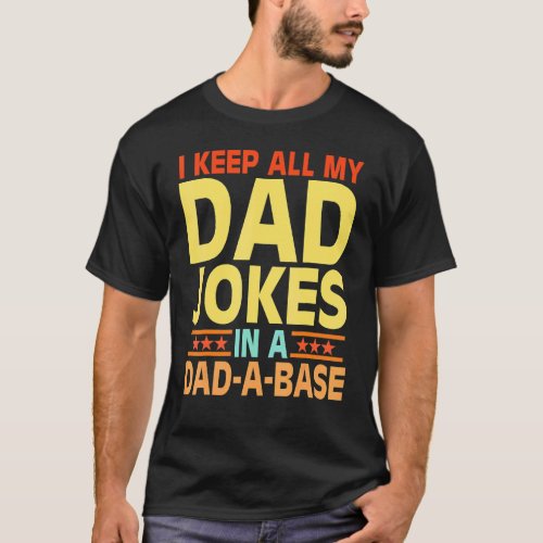 Dad Jokes  Fathers Day Apparel  Best Daddy Joking  T_Shirt