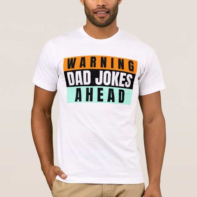 DAD JOKES FUNNY father's day T-SHIRT (Front)