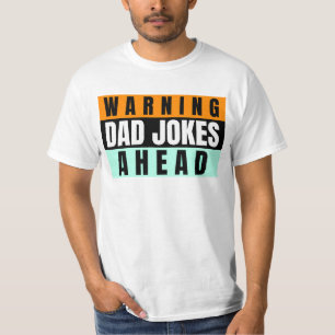 DAD JOKES FUNNY FATHER'S DAY T-SHIRTS T-SHIRT