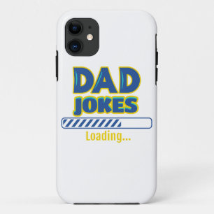 Dad Jokes Loading iPhone 11 Case