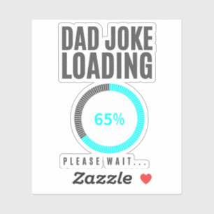 Dad Jokes Loading Funny Fathers Day Papa Jokes Sticker