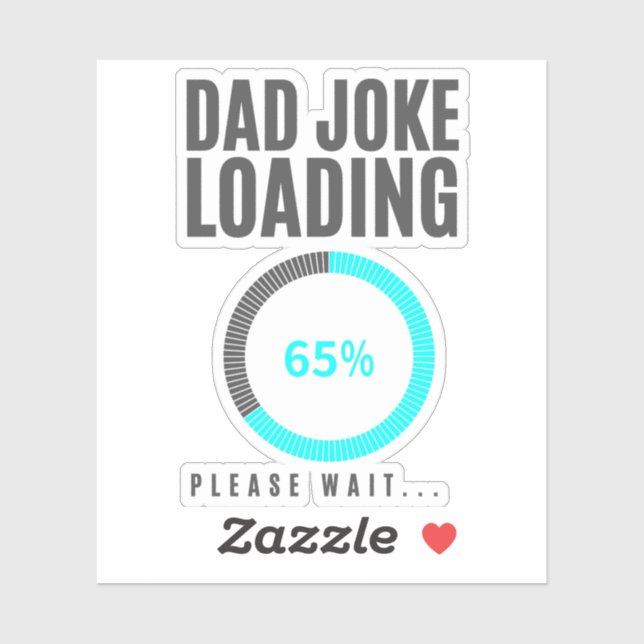 Dad Jokes Loading Funny Fathers Day Papa Jokes Sticker (Sheet)