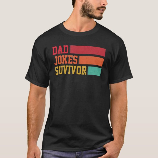 Dad Jokes Survivor Father Son Daughter Matching Te T-Shirt (Front)