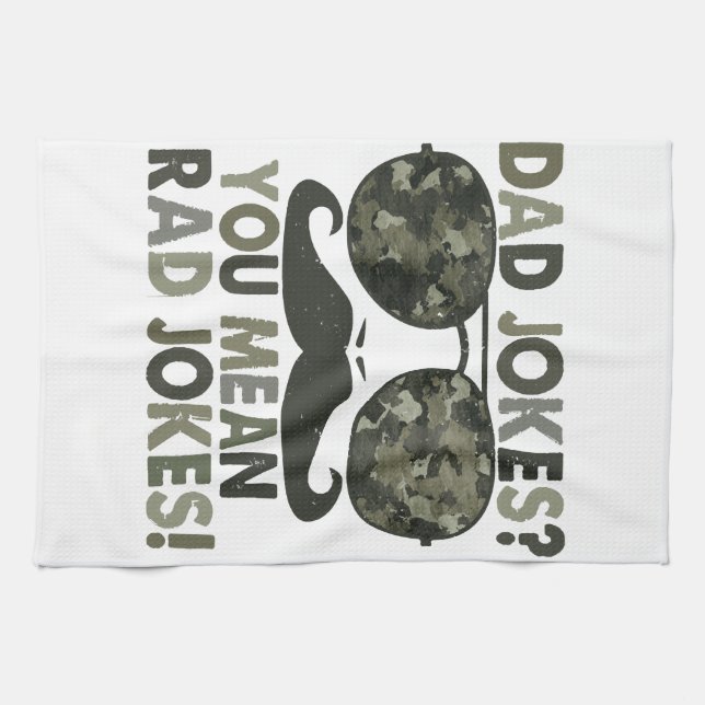Dad jokes, you mean rad jokes; funny father's day  kitchen towel (Horizontal)