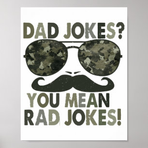 Dad jokes, you mean rad jokes; funny father's day poster